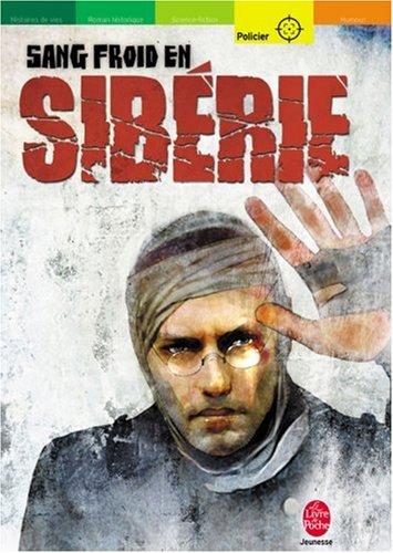 couverture de : SANG FROID EN SIB&Eacute;RIE