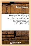 Image de Principes de physique occulte. La matière des oeuvres magiques (Éd.1894-1895)