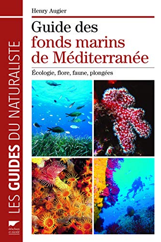 Télécharger Guide des fonds marins de Méditerranée livre En ligne