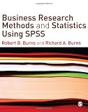 Business Research Methods and Statistics Using SPSS by 