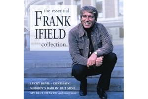 Frank Ifield - The Essential Collection