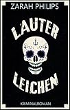 Bücher Neuerscheinungen 2022 - Lauter Leichen von Zarah Philips