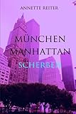 Cover zum Buch München Manhattan #3. Scherben