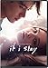 If I Stay [Import italien]