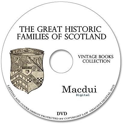 The great historic families of Scotland by Taylor James 1887 – Vintage Collection 2 PDF E-books on 1 Data DVD