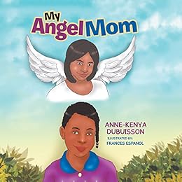 My Angel Mom English Edition Ebook Anne Kenya Dubuisson - 