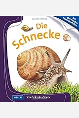 Die Schnecke: Meyers Kinderbibliothek Gebundene Ausgabe