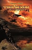 Cover zum Buch Tholderon: Die Welt der vier Welten