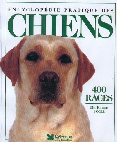 Download Encyclopédie pratique des chiens Download Encyclopédie pratique des chiens