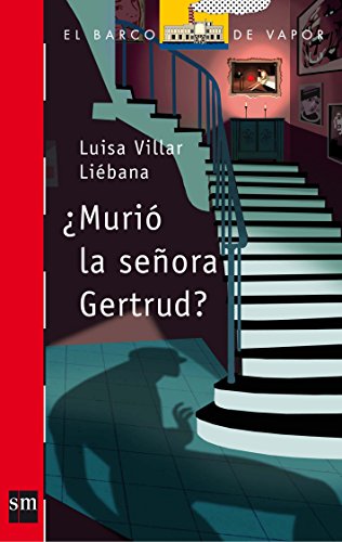 ¿Murió la señora Gertrud?: 209 (El Barco de Vapor Roja)