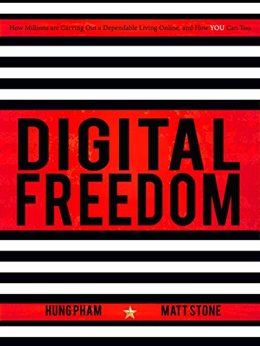 Book's Cover of Digital Freedom: How Millions Are Carving Out a Dependable Living Online, and How YOU Can Too (English Edition)