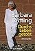 Durchs Leben getobt: Autobiografie by Barbara Rütting