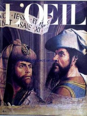 OEIL (L') du 01/08/1973 - POUR JEAN CHANGENET ET JUAN DE NALDA - PROUST ET VENISE - BISON BLANC D'OR - HUMORAGE A PICASSO - UN KAFKA DE LA PEINTURE - ENDRE NEMES - LES GRANDS NUS ROUGES DE PIGNON - MALRAUX - LE SATURNIEN DU SCORPION - BALTHUS - NOUVELLES DES ARTS - LES VENTES - DANS LES COLLINES TOSCANES - PRES DE VERONE - LA MAISON ET LES JARDINS DE BERROCAL - MOSA+¼QUE 1925.