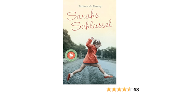 Sarahs Schlussel Amazon De De Rosnay Tatiana Kaps Angelika Bucher