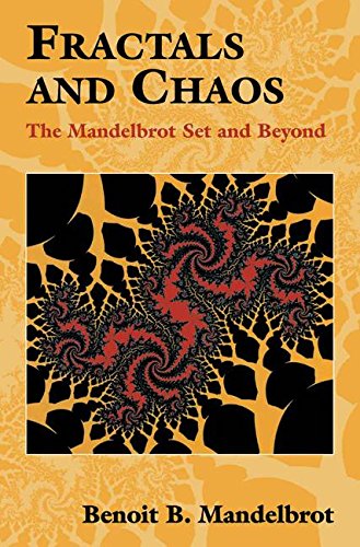Fractals and Chaos: The Mandelbrot Set and Beyond (Selecta)