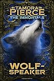 Wolf-Speaker (Volume 2) (The Immortals, Band 2) by Tamora Pierce