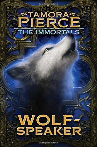Wolf-Speaker (Volume 2) (The Immortals, Band 2)