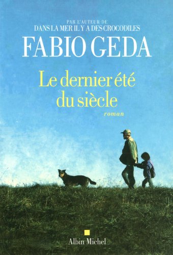 couverture de : Le dernier &eacute;t&eacute; du si&egrave;cle