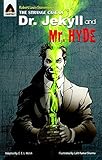The Strange Case of Dr Jekyll and Mr Hyde: The Graphic Novel (Campfire Graphic Novels) by