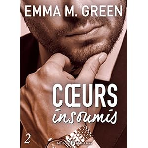 Cœurs insoumis - 2 (French Edition)