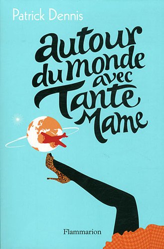 couverture de : Autour du monde avec tante Mame