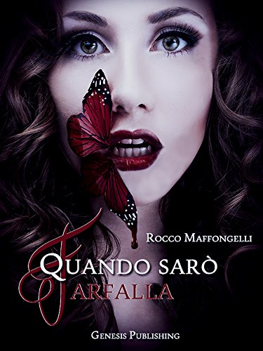Download Quando sarò farfalla (InNoir) Download Quando sarò farfalla (InNoir)
