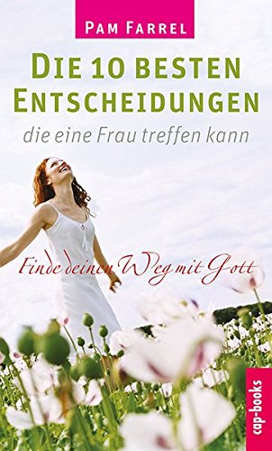 Download Die 10 besten Entscheidungen, die eine Frau treffen kann Download Die 10 besten Entscheidungen, die eine Frau treffen kann