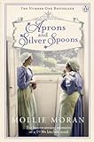 Image de Aprons and Silver Spoons: The heartwarming memoirs of a 1930s scullery maid