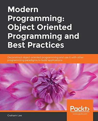 Buy Modern Programming: Object Oriented Programming and Best Practices ...