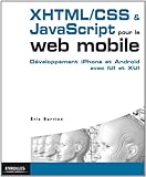 Image de Développement XHTML/CSS & JavaScript pour le web mobile : Des sites efficaces p