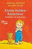 Image de Kleine Helden - Riesenwut (Geschichten, die stark machen, Band 2)