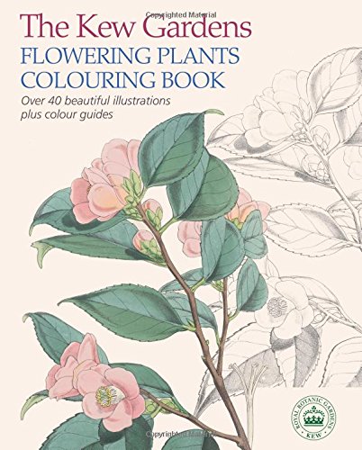 Télécharger The Kew Gardens Flowering Plants Colouring Book PDF Ebook En Ligne