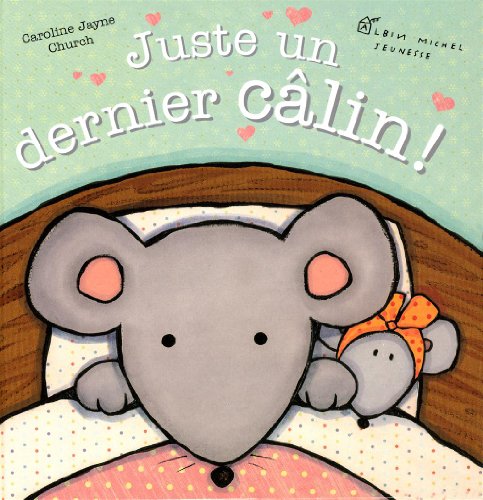 couverture de : Juste un dernier c&acirc;lin