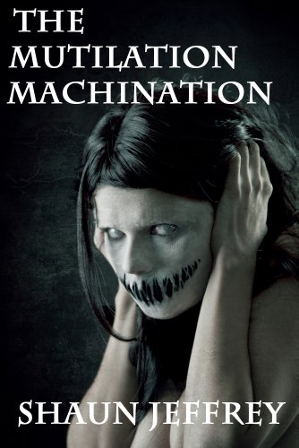 The Mutilation Machination (English Edition) livre