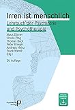 Image de Irren ist menschlich: Lehrbuch der Psychiatrie und Psychotherapie (Fachwissen)