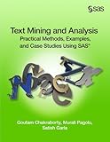 Image de Text Mining and Analysis: Practical Methods, Examples, and Case Studies Using SAS