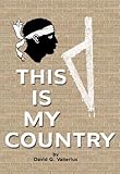 Image de THIS IS MY COUNTRY (English Edition)