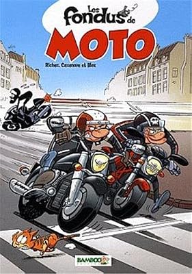 Bamboo Les Fondus de moto - tome 1