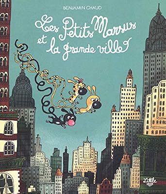 Les Petits Marsus : Les Petits Marsus et la grande ville
