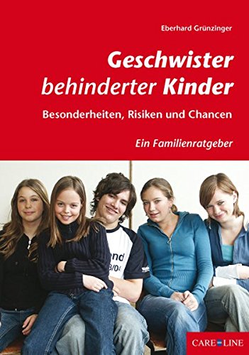 Download Geschwister behinderter Kinder: Besonderheiten, Risiken und Chancen - Ein Familienratgeber Download Geschwister behinderter Kinder: Besonderheiten, Risiken und Chancen - Ein Familienratgeber
