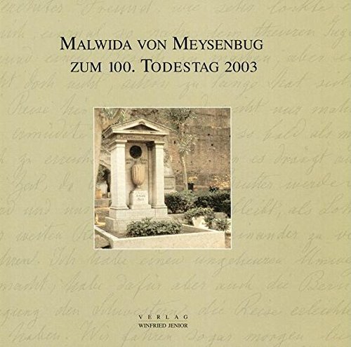Malwida von Meysenbug zum 100. Todestag 2003, Jahrbuch 2002