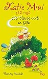 6. Katie Mini : La classe verte en fête ! (06)