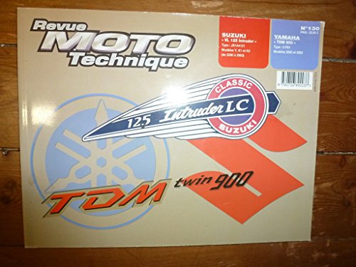 REVUE MOTO TECHNIQUE SUZUKI VL125 Intruder Y, K1, K2 de 2000 à 2003 YAMAHA TDM 900 Type 5PS1 de 2002 à 2003 RRMT0130.1 - Août/Septembre 2003 francais