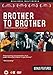 Brother To Brother [2003] [DVD]