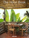 Image de The Hotel Book Great Escapes South America