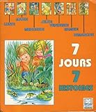 7 jours 7 histoires