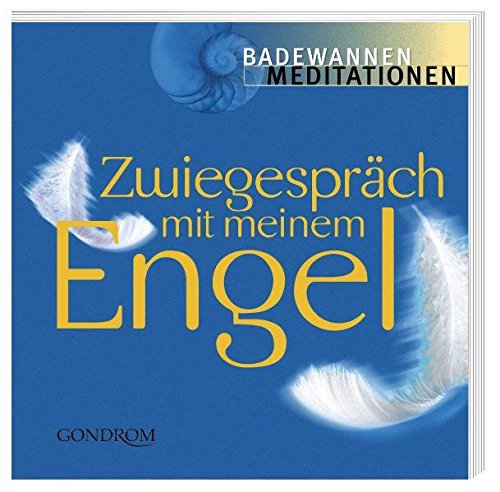 Download Zwiegespräch mit meinem Engel (Badewannenmeditationen) Download Zwiegespräch mit meinem Engel (Badewannenmeditationen)
