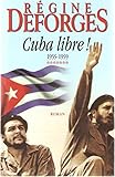 Cuba libre ! 1955-1959