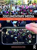 Image de Documentary Media: History, Theory, Practice