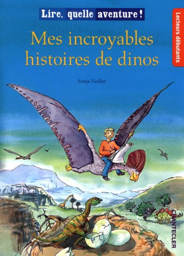 couverture de : Mes incroyables histoires de dinos